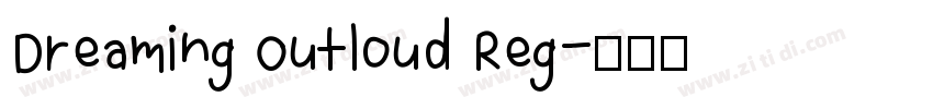 Dreaming Outloud Reg字体转换